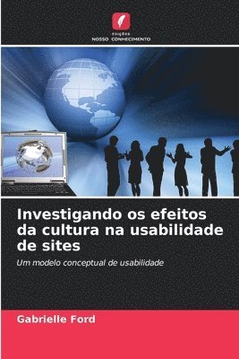 Investigando os efeitos da cultura na usabilidade de sites