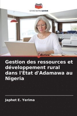 bokomslag Gestion des ressources et développement rural dans l'État d'Adamawa au Nigeria