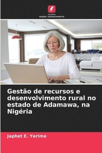 bokomslag Gestão de recursos e desenvolvimento rural no estado de Adamawa, na Nigéria