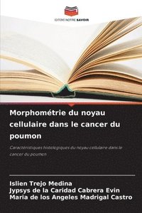 bokomslag Morphométrie du noyau cellulaire dans le cancer du poumon