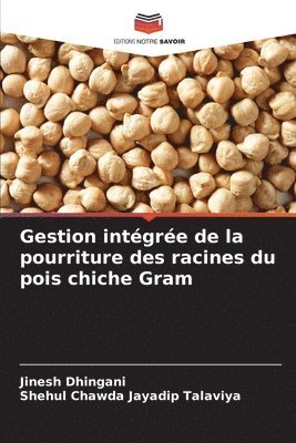 bokomslag Gestion intégrée de la pourriture des racines du pois chiche Gram