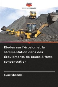 bokomslag Études sur l'érosion et la sédimentation dans des écoulements de boues à forte concentration