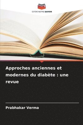 Approches anciennes et modernes du diabète