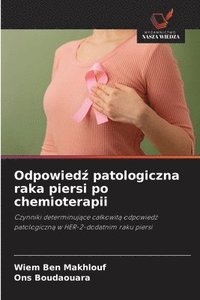 bokomslag Odpowied¿ patologiczna raka piersi po chemioterapii