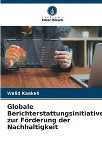 bokomslag Globale Berichterstattungsinitiative zur Förderung der Nachhaltigkeit