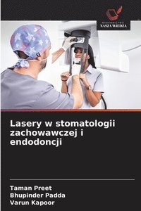 bokomslag Lasery w stomatologii zachowawczej i endodoncji