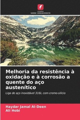 bokomslag Melhoria da resistência à oxidação e à corrosão a quente do aço austenítico