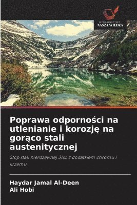 bokomslag Poprawa odporno?ci na utlenianie i korozj? na gor?co stali austenitycznej