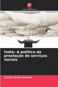 bokomslag Índia: A política da prestação de serviços sociais