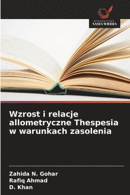 bokomslag Wzrost i relacje allometryczne Thespesia w warunkach zasolenia