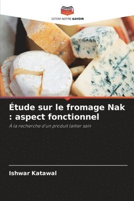 Étude sur le fromage Nak