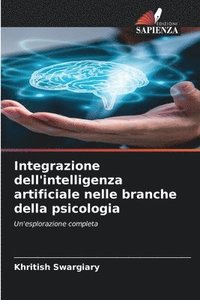 bokomslag Integrazione dell'intelligenza artificiale nelle branche della psicologia