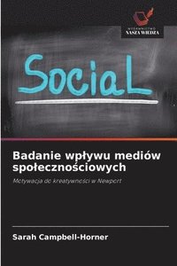 bokomslag Badanie wplywu mediów spoleczno?ciowych