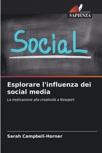 bokomslag Esplorare l'influenza dei social media