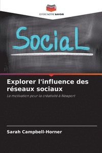 bokomslag Explorer l'influence des réseaux sociaux