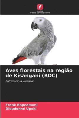 Aves florestais na região de Kisangani (RDC)