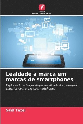 Said Tezel - Lealdade à marca em marcas de smartphones, Häftad