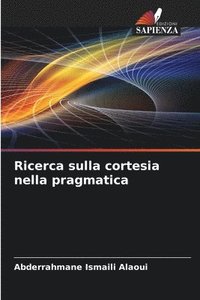 bokomslag Ricerca sulla cortesia nella pragmatica