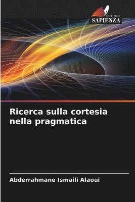 bokomslag Ricerca sulla cortesia nella pragmatica