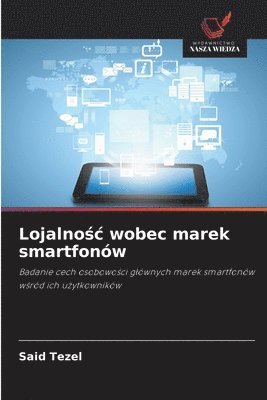 bokomslag Lojalno?c wobec marek smartfonów