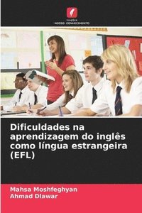 bokomslag Dificuldades na aprendizagem do inglês como língua estrangeira (EFL)