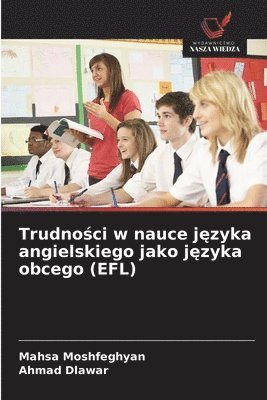 bokomslag Trudno?ci w nauce j?zyka angielskiego jako j?zyka obcego (EFL)