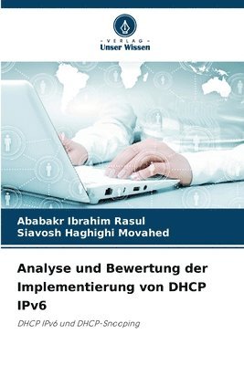 bokomslag Analyse und Bewertung der Implementierung von DHCP IPv6