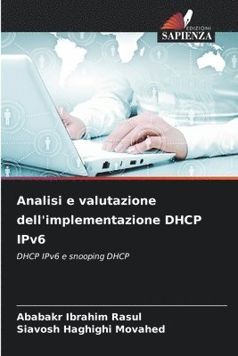 bokomslag Analisi e valutazione dell'implementazione DHCP IPv6