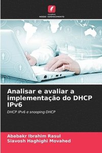bokomslag Analisar e avaliar a implementação do DHCP IPv6