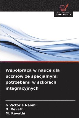 bokomslag Wspó¿praca w nauce dla uczniów ze specjalnymi potrzebami w szko¿ach integracyjnych