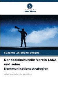 bokomslag soziokulturelle Verein LAKA und seine Kommunikationsstrategien