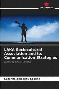 bokomslag LAKA Sociocultural Association and its Communication Strategies