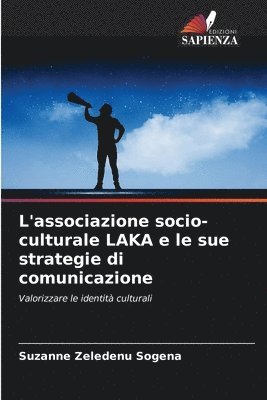 L'associazione socio-culturale LAKA e le sue strategie di comunicazione