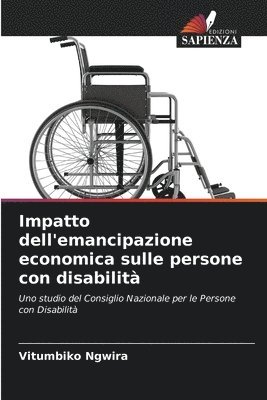 Vitumbiko Ngwira - Impatto dell'emancipazione economica sulle persone con disabilità, Häftad