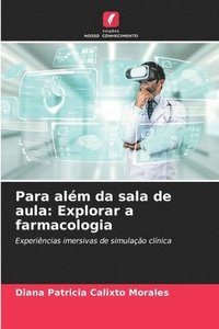 bokomslag Para além da sala de aula: Explorar a farmacologia