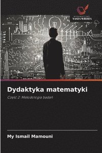 bokomslag Dydaktyka matematyki