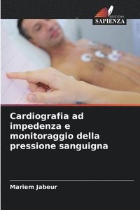 bokomslag Cardiografia ad impedenza e monitoraggio della pressione sanguigna