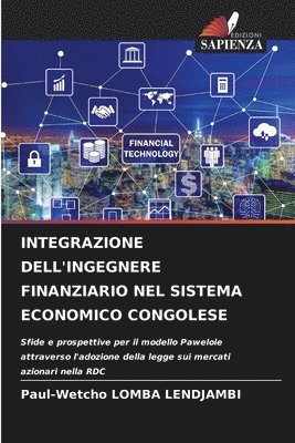 bokomslag Integrazione Dell'ingegnere Finanziario Nel Sistema Economico Congolese