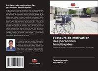 bokomslag Facteurs de motivation des personnes handicapées