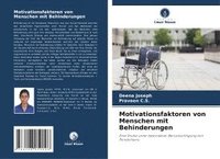bokomslag Motivationsfaktoren von Menschen mit Behinderungen