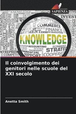 bokomslag Il coinvolgimento dei genitori nelle scuole del XXI secolo