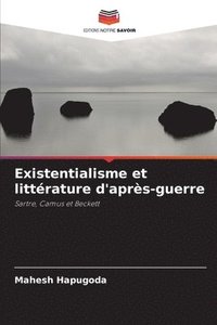 bokomslag Existentialisme et littérature d'après-guerre