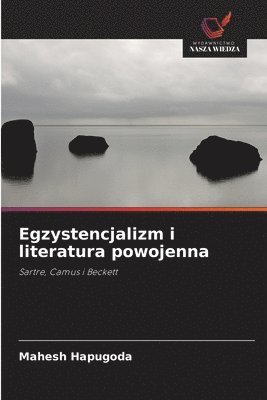 bokomslag Egzystencjalizm i literatura powojenna
