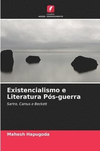 bokomslag Existencialismo e Literatura Pós-guerra