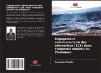 bokomslag Engagement communautaire des entreprises (ECE) dans l'industrie minière du Zimbabwe