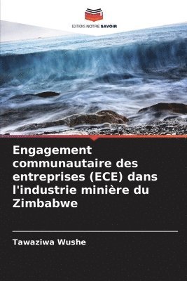 Tawaziwa Wushe - Engagement communautaire des entreprises (ECE) dans l'industrie minière du Zimbabwe, Häftad