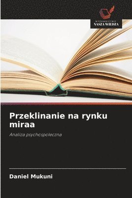 bokomslag Przeklinanie na rynku miraa