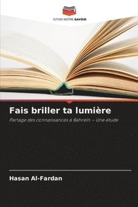 bokomslag Fais briller ta lumière