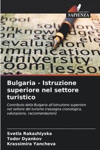 bokomslag Bulgaria - Istruzione superiore nel settore turistico
