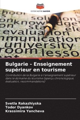 bokomslag Bulgarie - Enseignement supérieur en tourisme